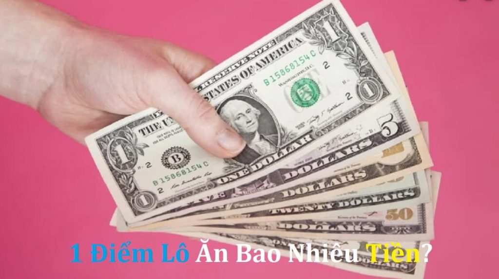 1 diem lo an bao nhieu tien